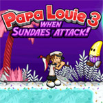 Papa Louie 3: When Sundaes Attack - Play Papa Louie 3: When Sundaes Attack  at Friv EZ