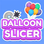 Balloon Slicer