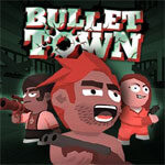 Bullet Town