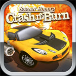 Burnin’ Rubber Crash n’ Burn