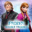 Frozen: Double Trouble