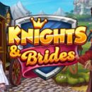 Knights and Brides