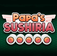 Papa’s Sushiria