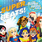 DC Super Hero Girls: Super Beats!