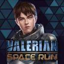 Valeriaan Space Run